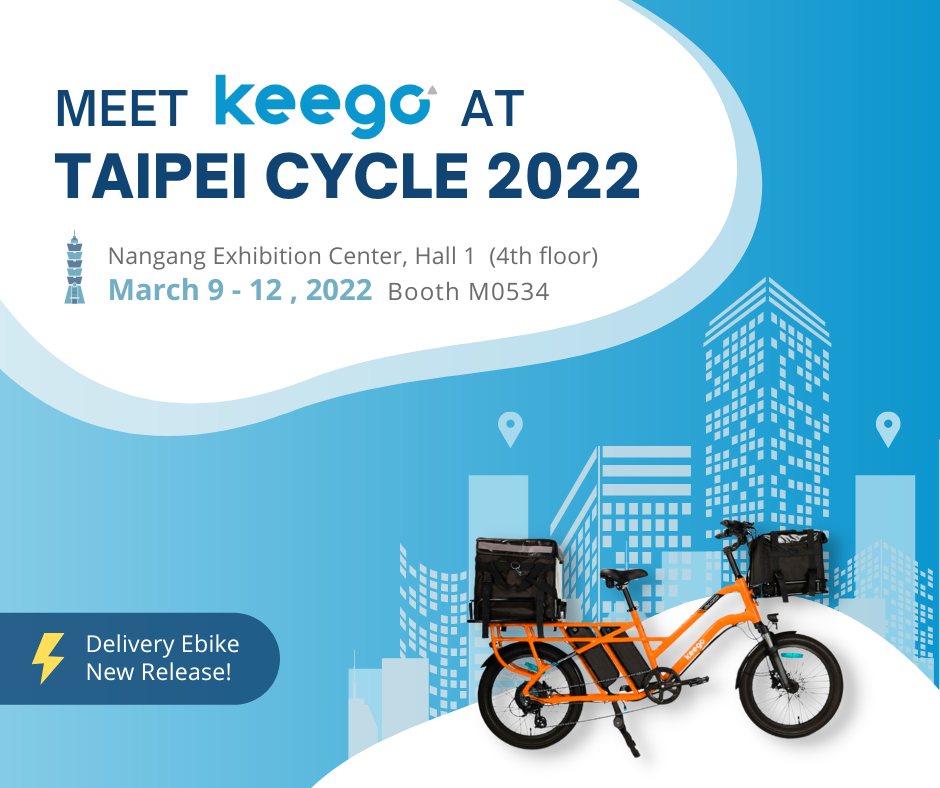 Come and see our Delivery Ebike at Taipei Cycle 2022 - Keego Mobility